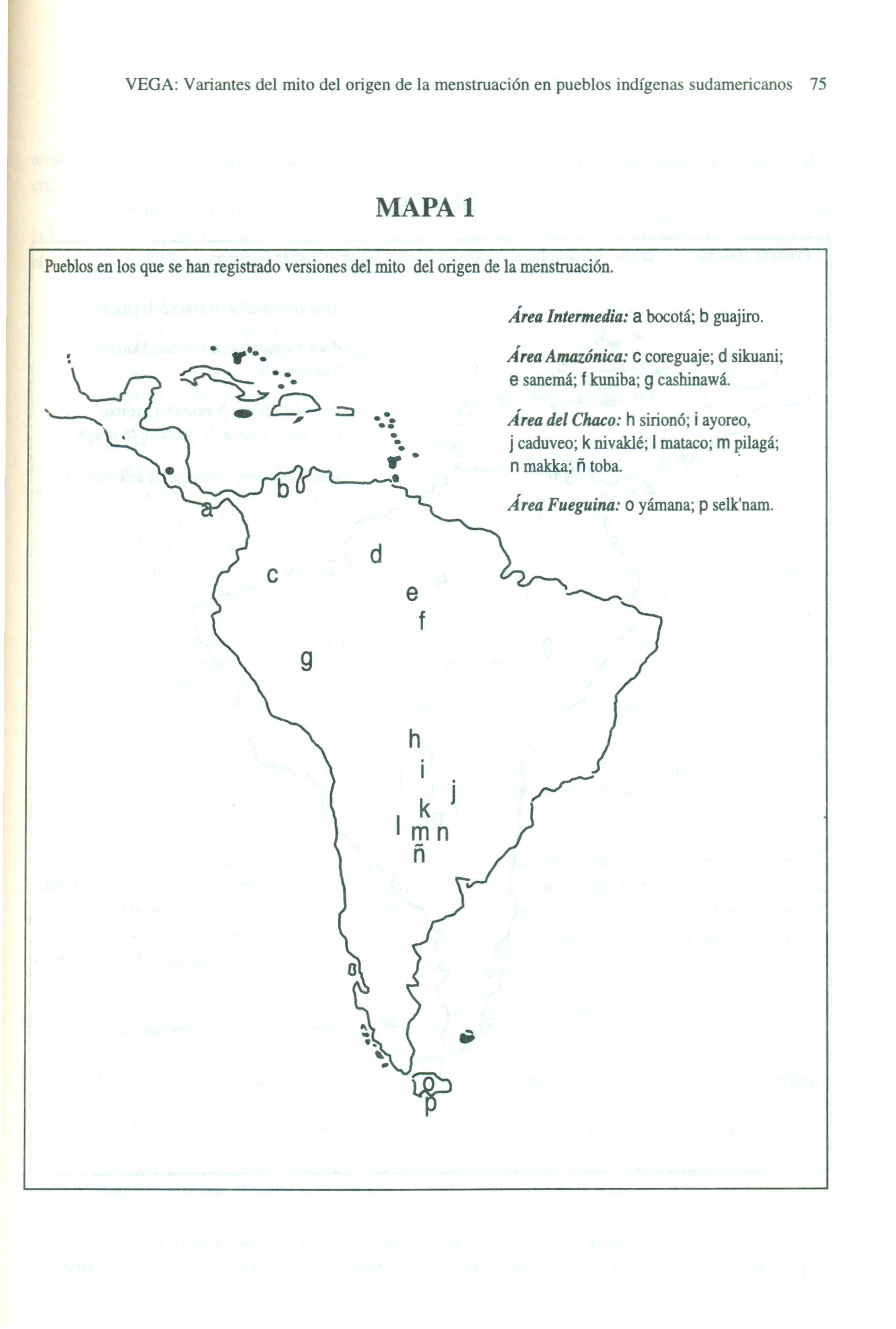 Mapa 1: Pueblos en los que se han registrado versiones del mito del origen de la menstruación